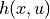 h(x, u)