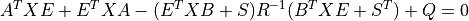 A^T X E + E^T X A - (E^T X B + S) R^{-1} (B^T X E + S^T) + Q = 0