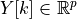 Y[k] \in \mathbb{R}^p