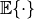 {\mathbb E}\{\cdot\}