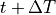 t + \Delta T