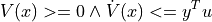 V(x) >= 0 \land \dot{V}(x) <= y^T u